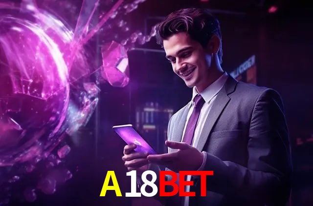 Experiência VIP A18BET